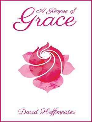cover image of A Glimpse of Grace